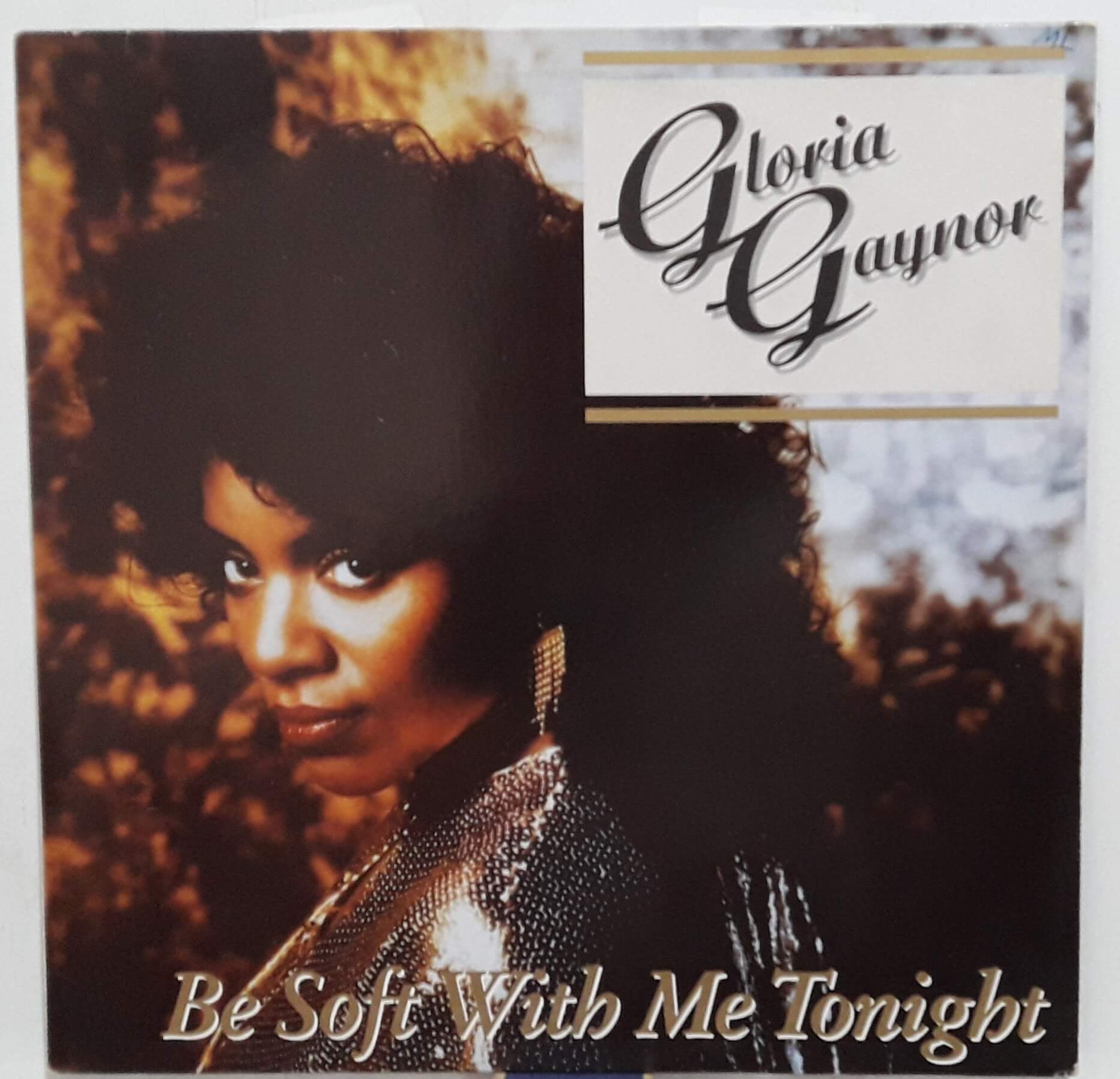 Gloria Gaynor Be Solf With Me Tonight 1987 Bcm D Vinil Loja