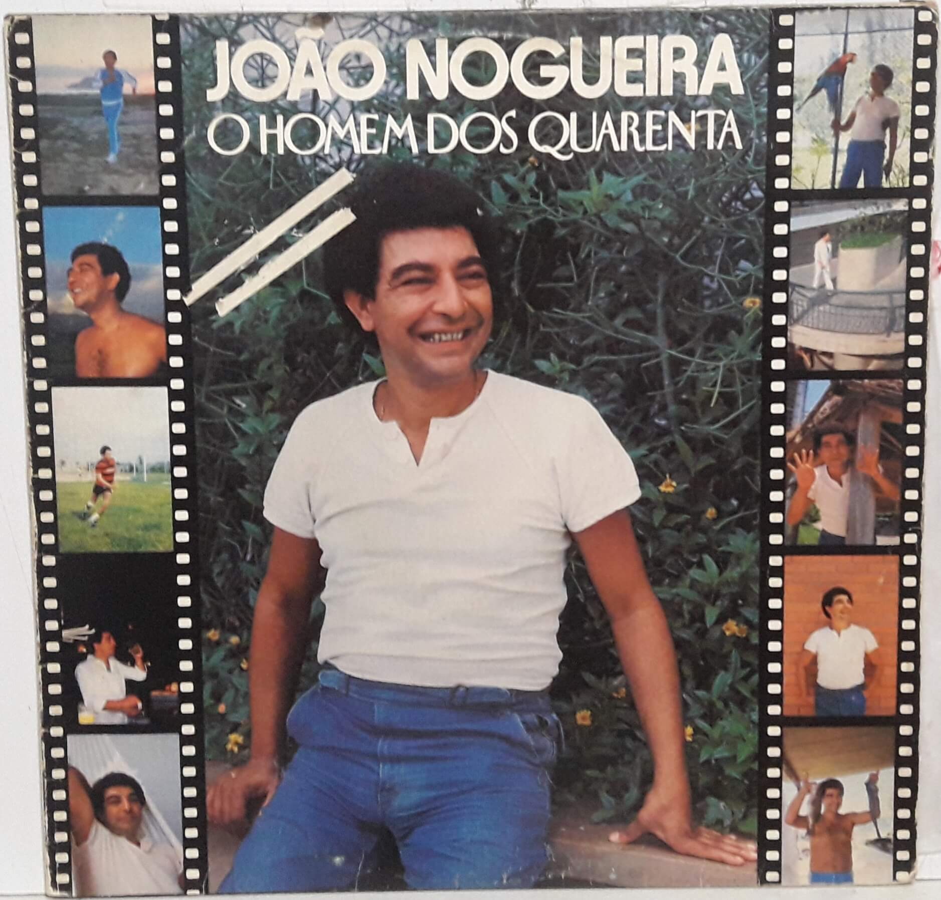 JoÃo Nogueira O Homem Dos Quarenta 1982 Polydor D Vinil Loja Especializada Em Discos 3978