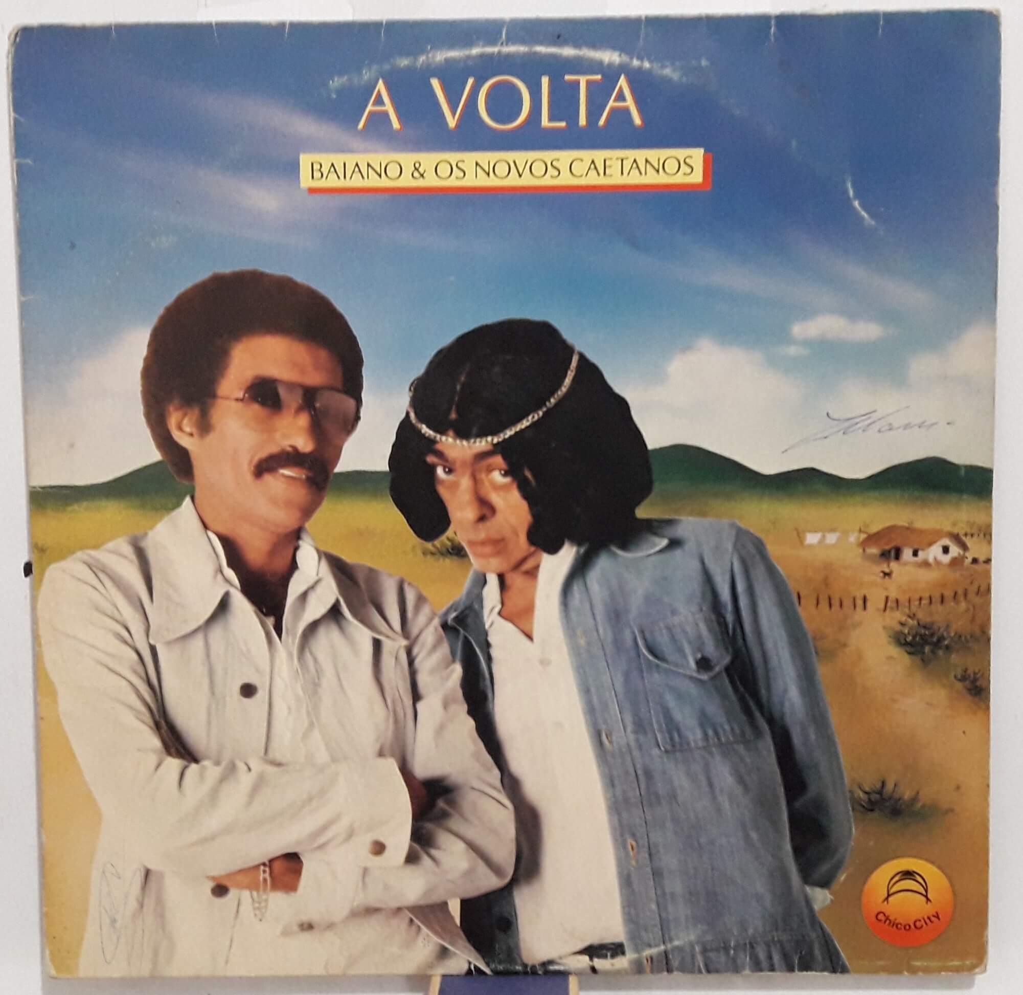 BAIANO & OS NOVOS CAETANOS - A VOLTA - 1982 - CHICO CITY - D vinil